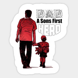 Dad! A Son's First Hero | Superhero Dad Shirt Sticker